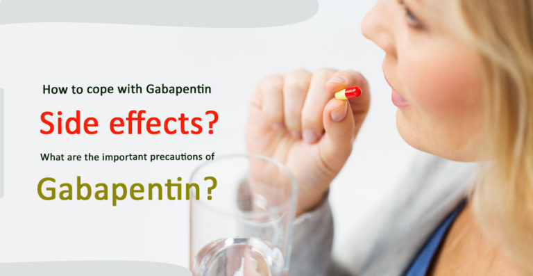 How To Cope With Gabapentin Side Effects Gabapentin Precautions Guide